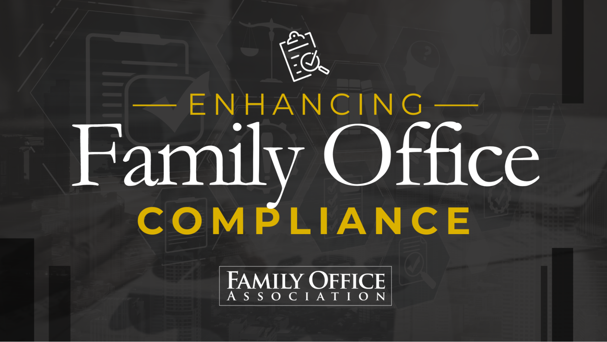 Enhancing Family Office Compliance - Family Office Association